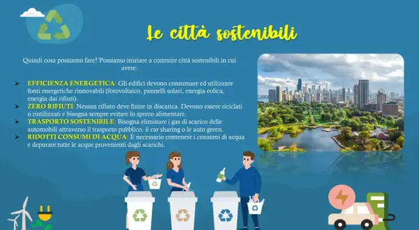 Città sostenibili per il goal 11 dell'agenda 2030: efficienza energetica, zero rifiuti, trasporti green e acqua pulita.